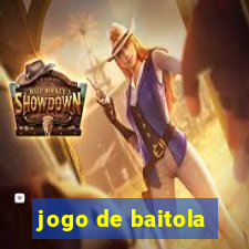 jogo de baitola